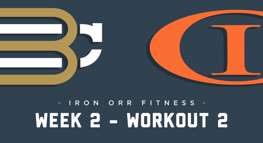 Iron Orr: Week 2 Training Part 2