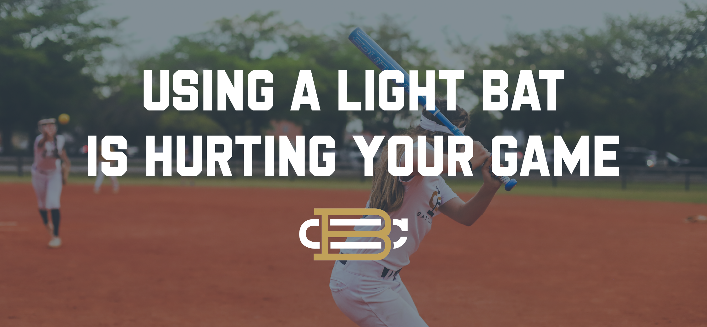 Using a Light Bat Is Hurting Your Game – Bat Club USA
