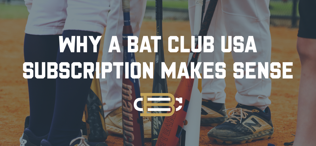 Why a Bat Club USA Subscription Makes Sense Bat Club USA