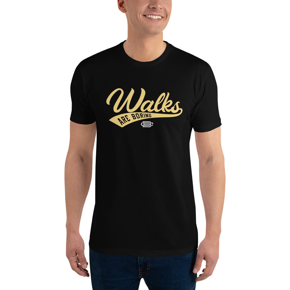 Walks Are Boring T-shirt